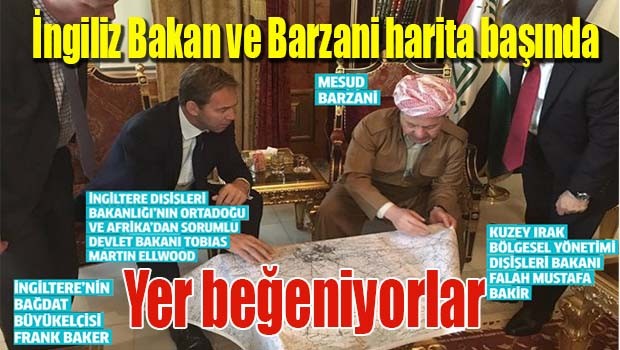İngiliz Bakan ve Barzani harita başında!