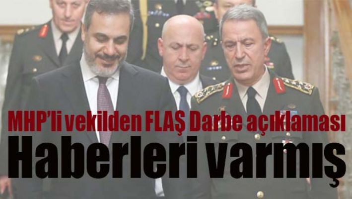 MHP'li vekilden FLAŞ DARBE açıklaması!