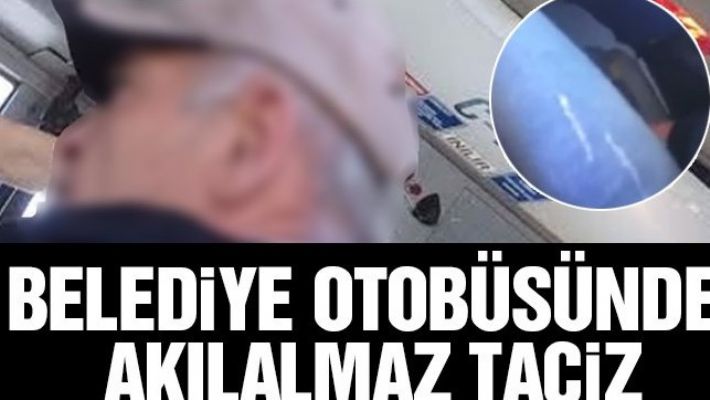 Belediye otobüsünde iğrenç taciz!