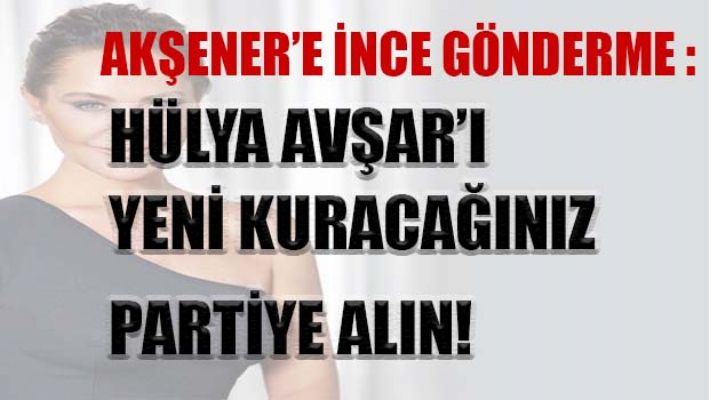 Meral Akşener'e ince gönderme!
