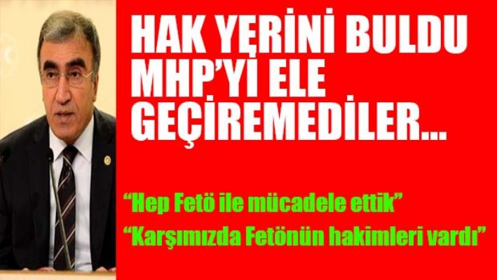 MHP'Lİ ÖZTÜRK: HAK YERİNİ BULDU