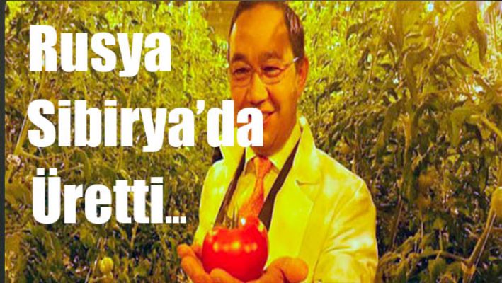 Rusya Sibirya'da üretti!