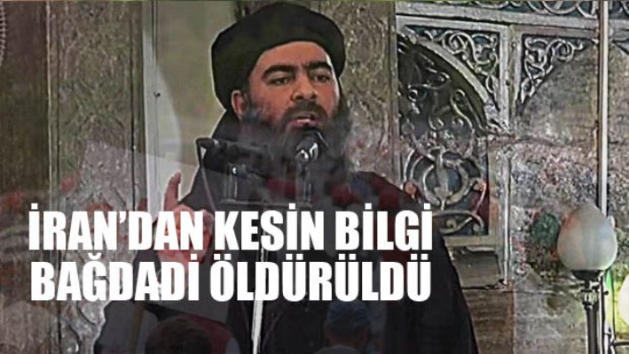 İran açıkladı:Bağdadi öldürüldü