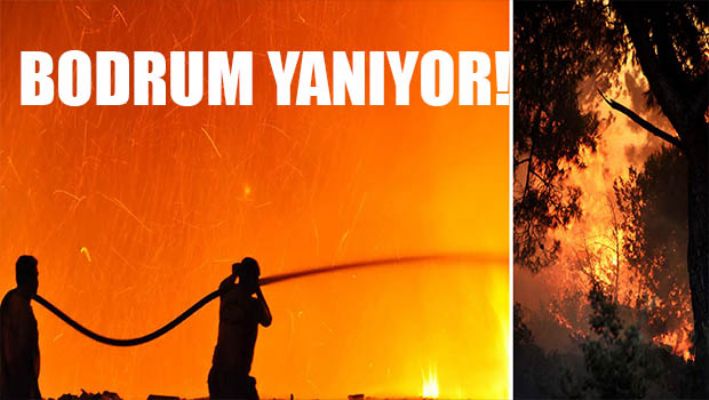 Bodrum yanıyor