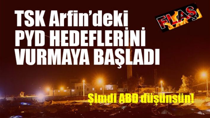 TSK, Arfin'de PYD mevzilerini vuruyor!
