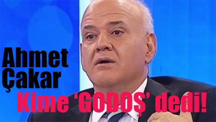 Ahmet çakar ağzını fena bozdu: Bu godoşa!