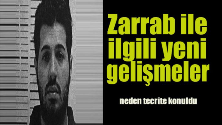 Zarrab ile ilgili yeni gelişme