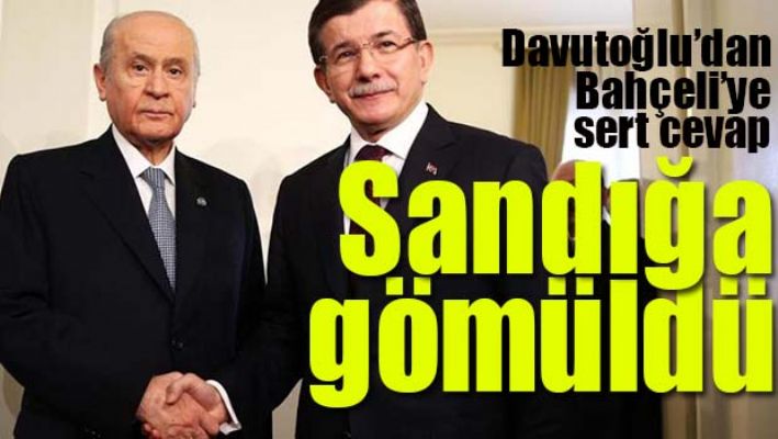 DAVUTOĞLU'NDAN BAHÇELİ'YE ÇOK SERT CEVAP