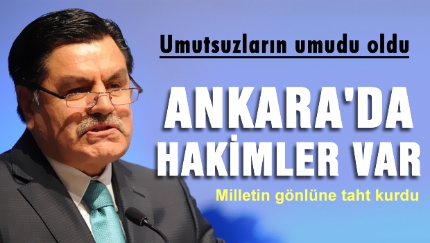 'Ankara'da Hakimler var' dedi