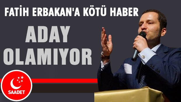 SP'den Fatih Erbakan'a kötü haber