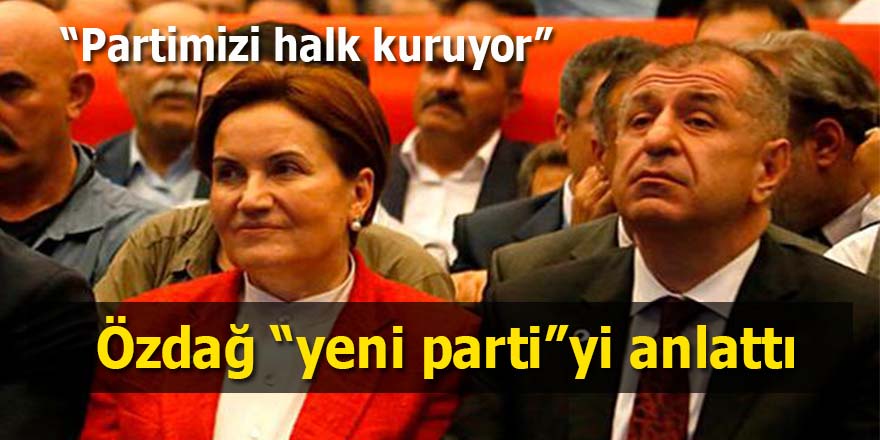 Ümit Özdağ "yeni parti"yi anlattı