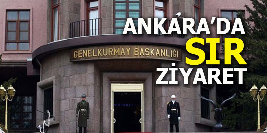 Ankara'da sır ziyaret