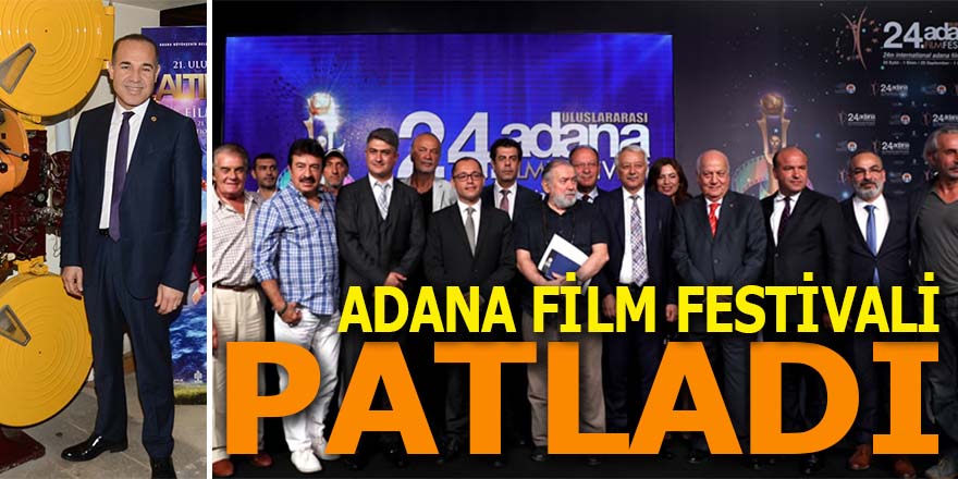 Adana Film Festivali patladı
