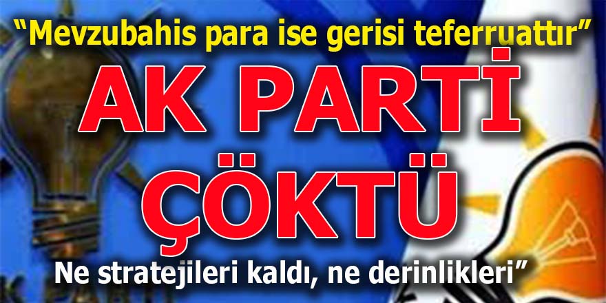 AK Parti çöktü