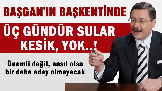 Fıskiyesini Kırdılar Ankara 3 Gündür Susuz!