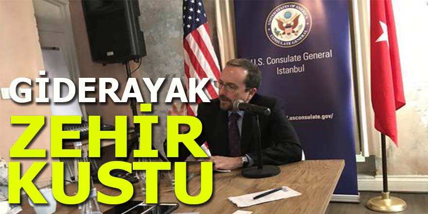 ABD Büyükelçisi giderayak zehir kustu: Türkiye intikam peşinde