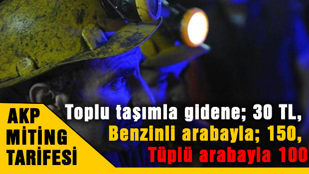 Somalı madencilerin AKP miting tarifesi