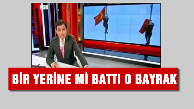 Bir yerine mi battı O Bayrak?
