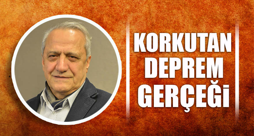 Korkutan deprem gerçeği