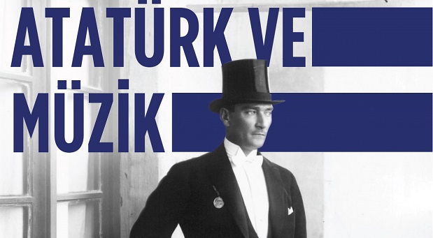 Atatürk, sevdiği müziklerle anılacak