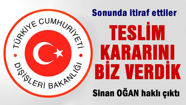 Dışişleri: Teslim kararını biz verdik