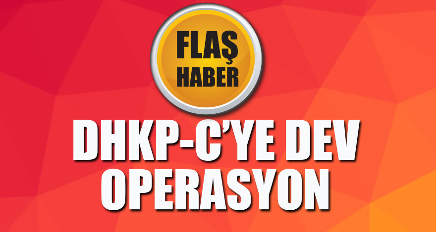 DHKP-C'ye dev operasyon