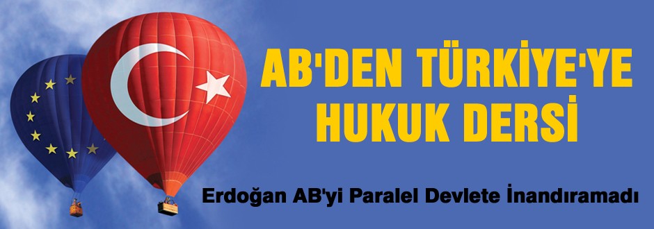 AB'den Türkiye'ye hukuk dersi