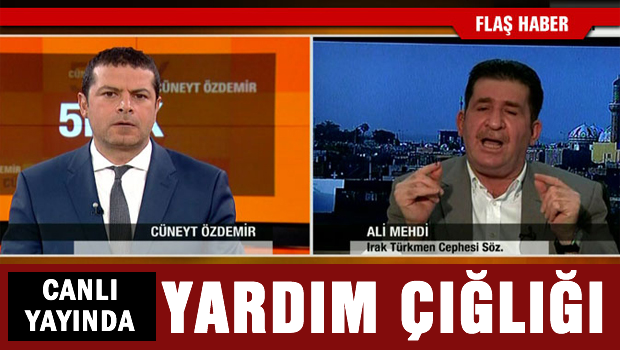 Türkmenler'den Canlı yayında yardım çığlığı