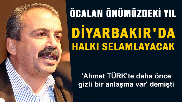 'Öcalan Diyarbakır'da halkı selamlayacak'