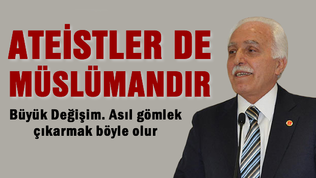 Mustafa Kamalak: Ateistler de Müslümandır