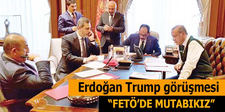 Erdoğan-Trump görüşmesi gerçekleşti: FETÖ'de mutabıkız!