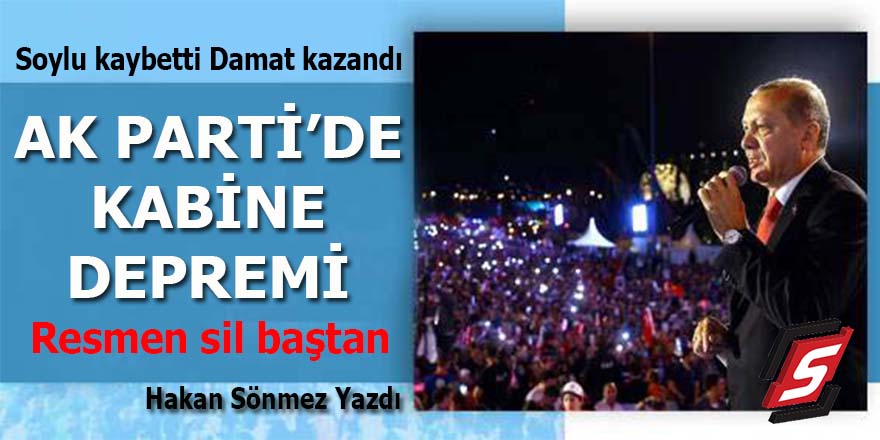 AK Parti'de Kabine depremi: Resmen sil baştan!