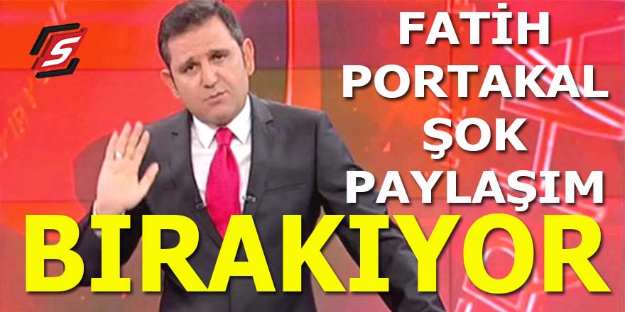 Fatih Portakal’dan şok FOX TV paylaşımı