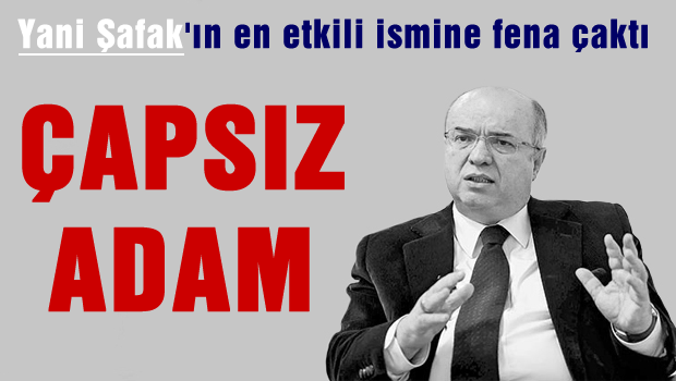 Fena çaktı 'Çapsız Adam'