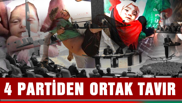 Meclisten ortak tavır: İsrail'e kınama