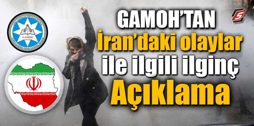 GAMOH'tan İran ile ilgili ilginç açıklama