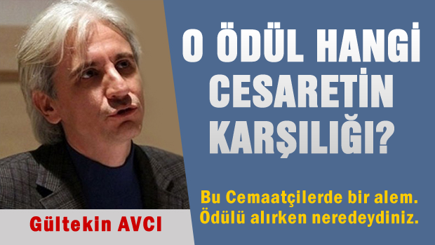 O ödül hangi cesaretin karşılığı?