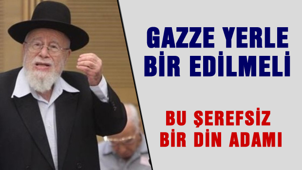 İsrailli hahamdan kan donduran sözler