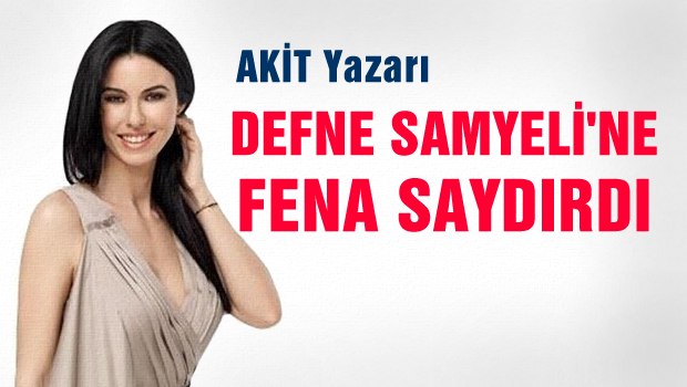 Akitçiler Defne Samyeli'ne fena saydırdı