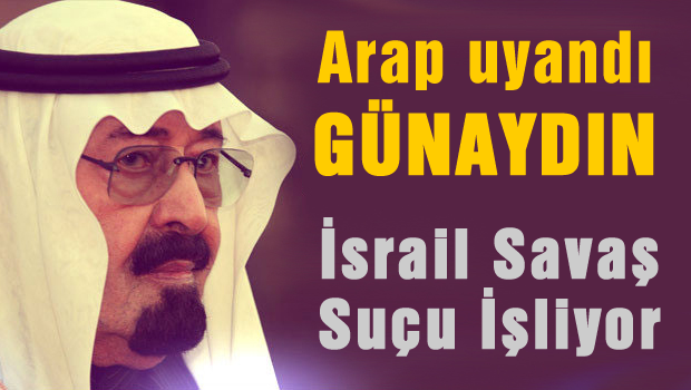 Arap uyandı 'İsrail Savaş Suçu işliyor'