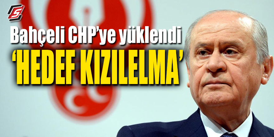 Bahçeli Mersin'den CHP'ye yüklendi! "Hedef Kızılelma"