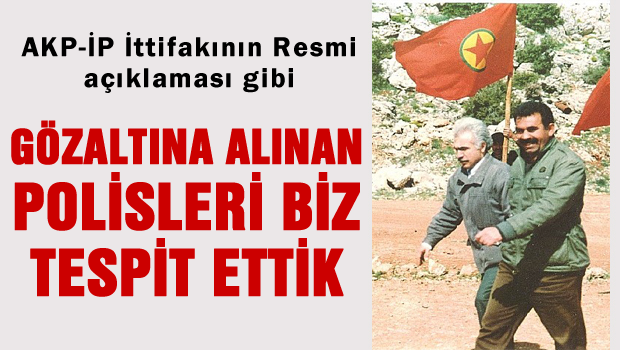 Gözaltına alınan polisleri yıllar önce isim isim biz saptadık