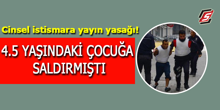 Adana'daki cinsel istismar olayına yayın yasağı