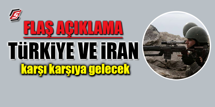 FLAŞ AÇIKLAMA! Türkiye ve İran karşı karşıya gelecek