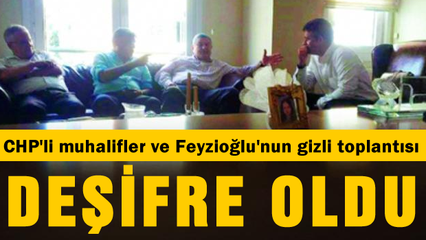 Feyzioğlu'nun CHP'lilerle gizli toplantısının görüntüleri