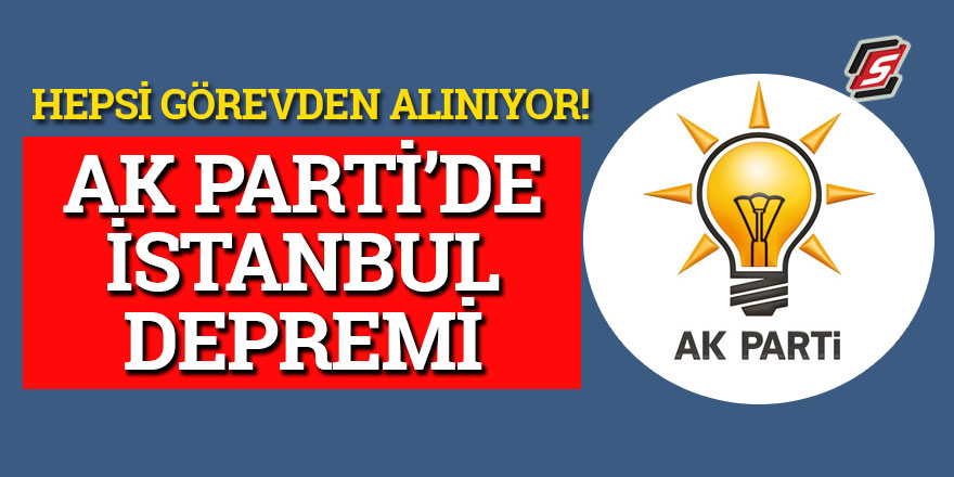 AK Parti'de İstanbul depremi