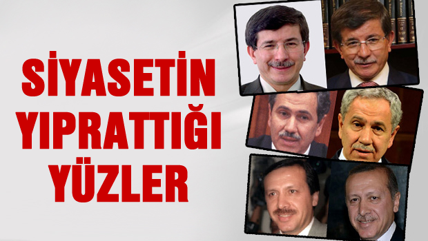 Siyasetin yıprattığı yüzler
