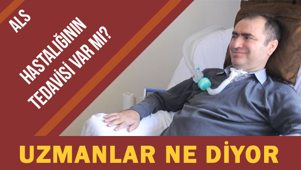Nedir bu ALS hastalığı tedavisi var mı?