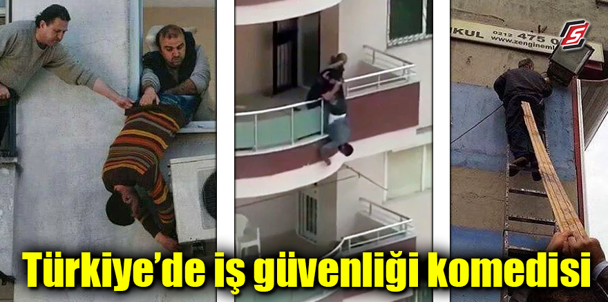 Türkiye’de iş güvenliği komedisi