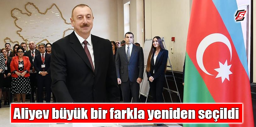 Aliyev büyük bir farkla yeniden seçildi